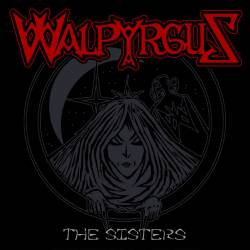 Walpyrgus : The Sisters